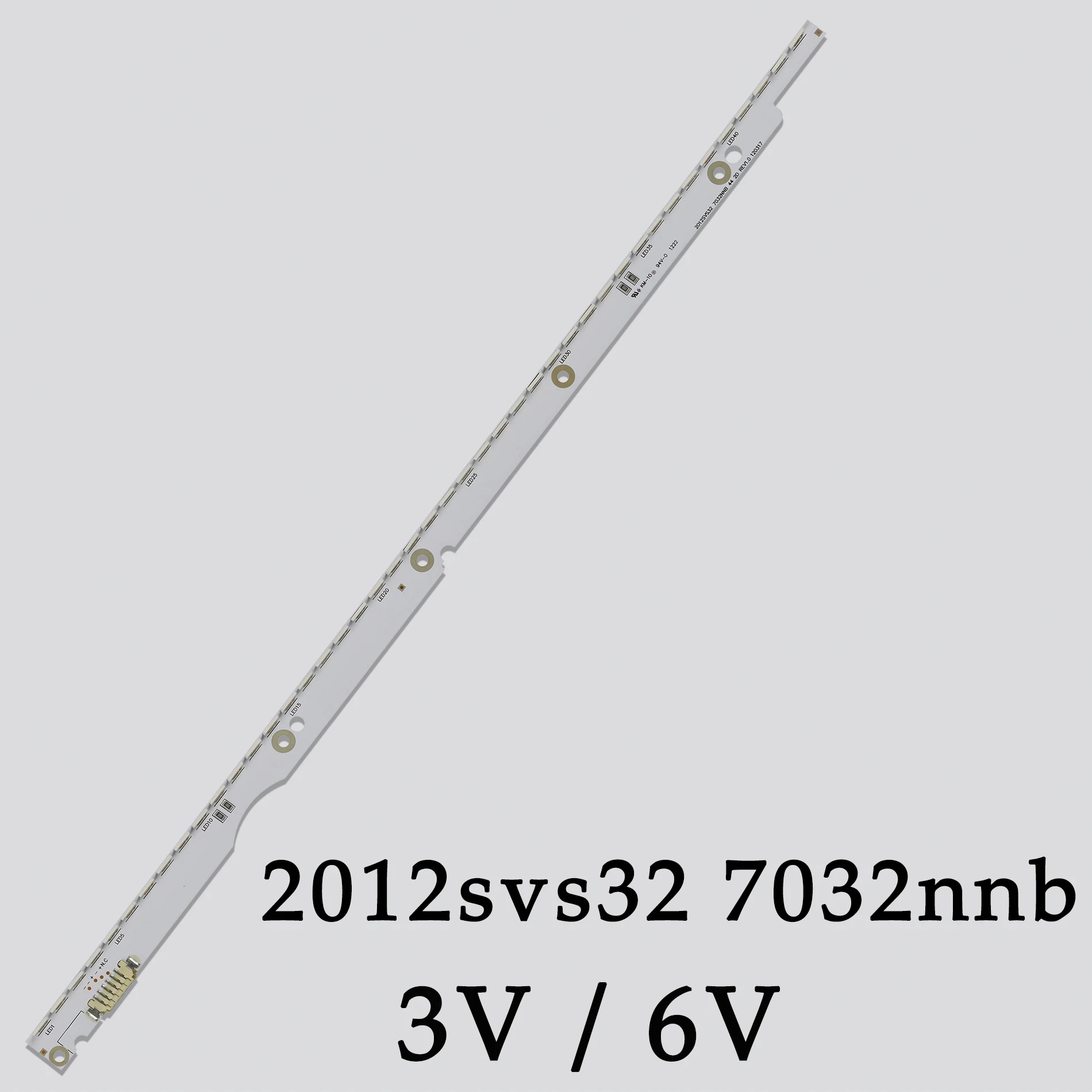 6V LED Backlight strip for UE32ES6710 UE32ES6800 UA32ES5500 UE32ES620 UE32ES5500 UE32ES5507 UE32ES6760S SLED 2012svs32 7032nnb
6V LED Backlight strip for UE32ES6710 UE32ES6800 UA32ES5500 UE32ES620 UE32ES5500 UE32ES5507 UE32ES6760S SLED 2012svs32 7032nnb