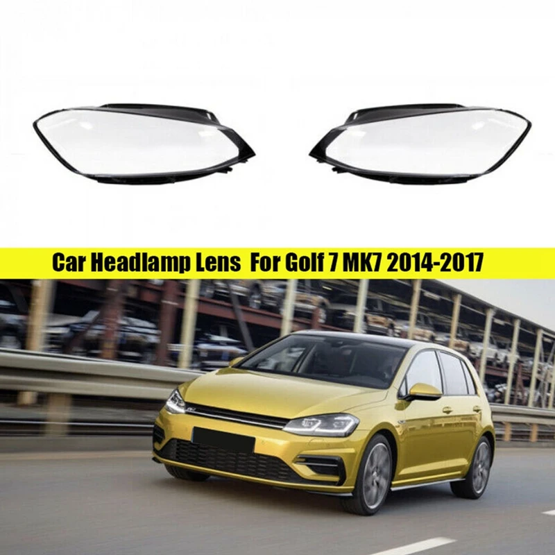 Car Headlight Cover Head Light Lamp Lens Auto Shell Cover for Golf 7 MK7 2014-2017
Car Headlight Cover Head Light Lamp Lens Auto Shell Cover for Golf 7 MK7 2014-2017