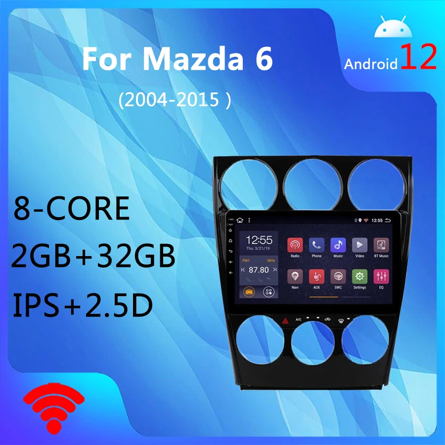 Wanqi Android 12,0 8Core 2 + 32GB GPS навигация автомобильный Радио медиаплеер для Mazda 6 2004-2015
Wanqi Android 12,0 8Core 2 + 32GB GPS навигация автомобильный Радио медиаплеер для Mazda 6 2004-2015
