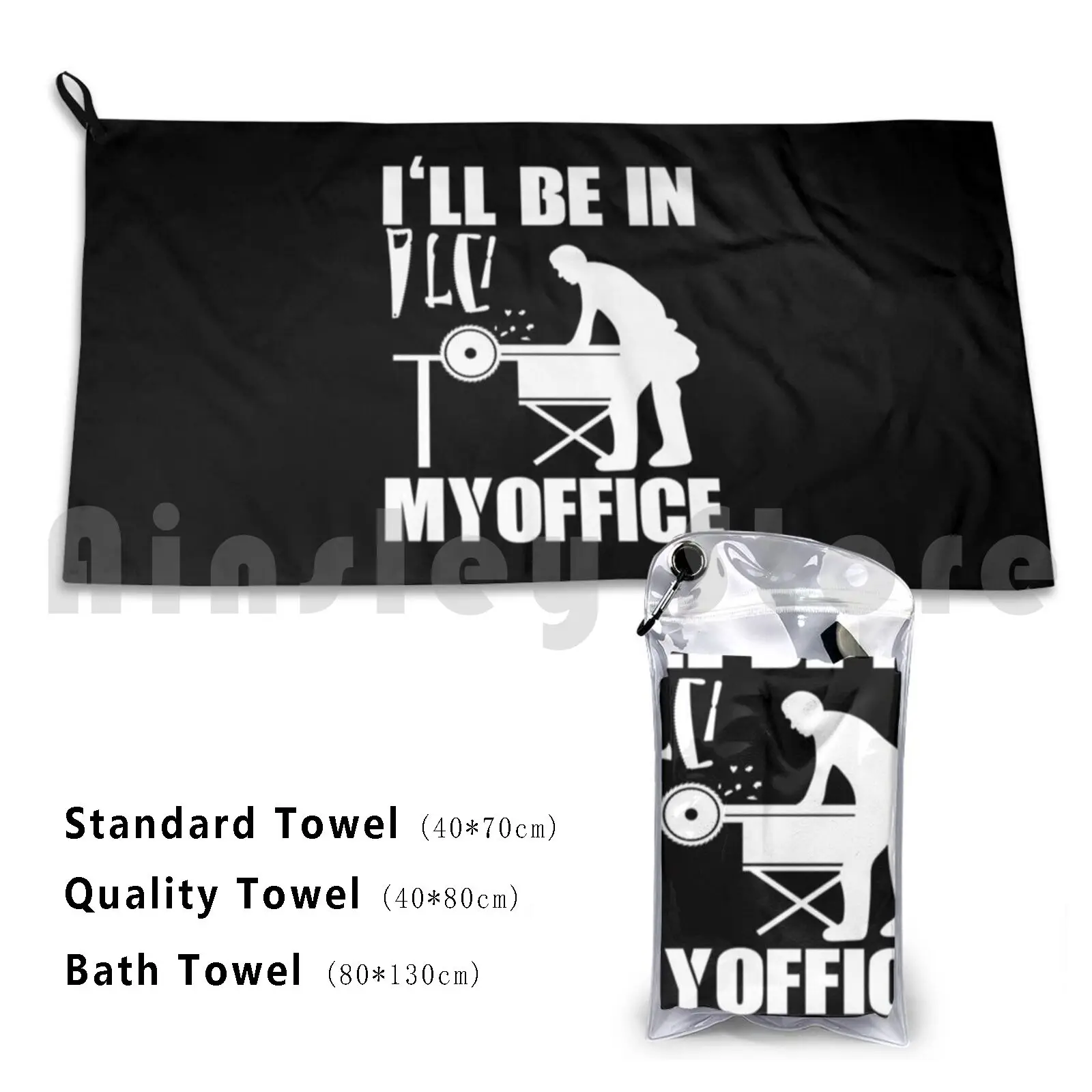 Towel Mens Funny Woodworking . Carpentry Woodworker Gift 2927 Ill Be In My Office Ill Be In
Towel Mens Funny Woodworking . Carpentry Woodworker Gift 2927 Ill Be In My Office Ill Be In
