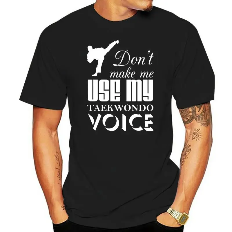 2023 Printed Men T Shirt Cotton Short Sleeve Dont make me use my Taekwondo voice T-Shirt Women tshirt
2023 Printed Men T Shirt Cotton Short Sleeve Dont make me use my Taekwondo voice T-Shirt Women tshirt