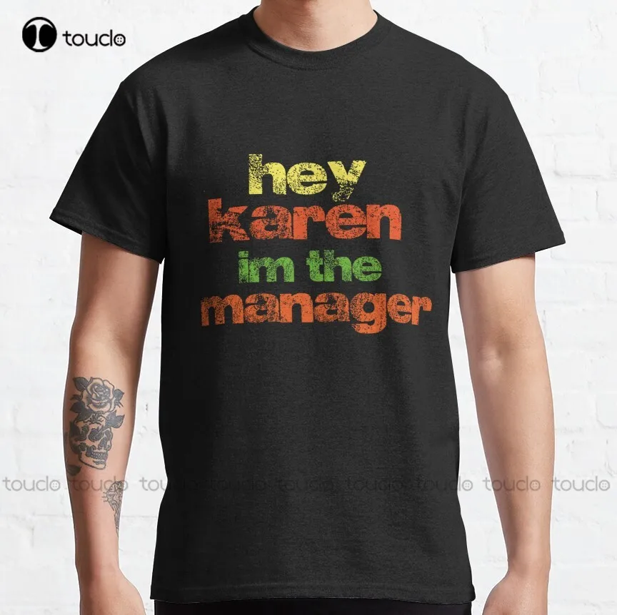 Hey Karen Im The Manager Karen Meme Classic T-Shirt College Shirts Custom Aldult Teen Unisex Digital Printing Tee Shirt Xs-5Xl
Hey Karen Im The Manager Karen Meme Classic T-Shirt College Shirts Custom Aldult Teen Unisex Digital Printing Tee Shirt Xs-5Xl