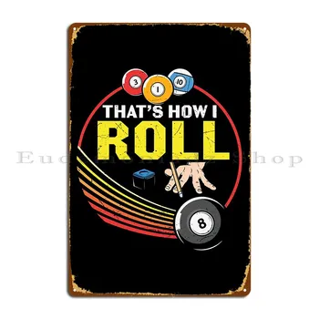 Pool Billiard 8 Ball Snooker Table Sports Bar Eight Classic T Shirt Metal Sign Home Personalized Plaques Garage Personalized