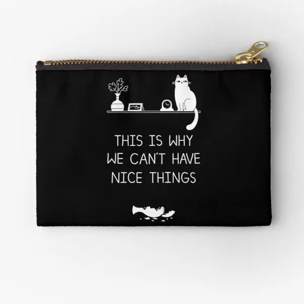 This Is Why We Ca Not Have Nice Things Zipper Pouches Pocket Panties Small Socks Coin Key Storage Women Men Underwear Packaging
This Is Why We Ca Not Have Nice Things Zipper Pouches Pocket Panties Small Socks Coin Key Storage Women Men Underwear Packaging