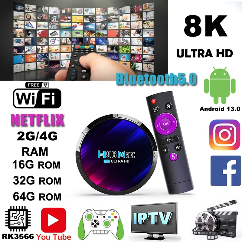 H96 MAX RK3528 Android 13 Smart TV BOX 64GB 32GB 16GB 2.4G/5G WIFI 6 BT 5.0 Global Media Player Set Top Receiver
H96 MAX RK3528 Android 13 Smart TV BOX 64GB 32GB 16GB 2.4G/5G WIFI 6 BT 5.0 Global Media Player Set Top Receiver