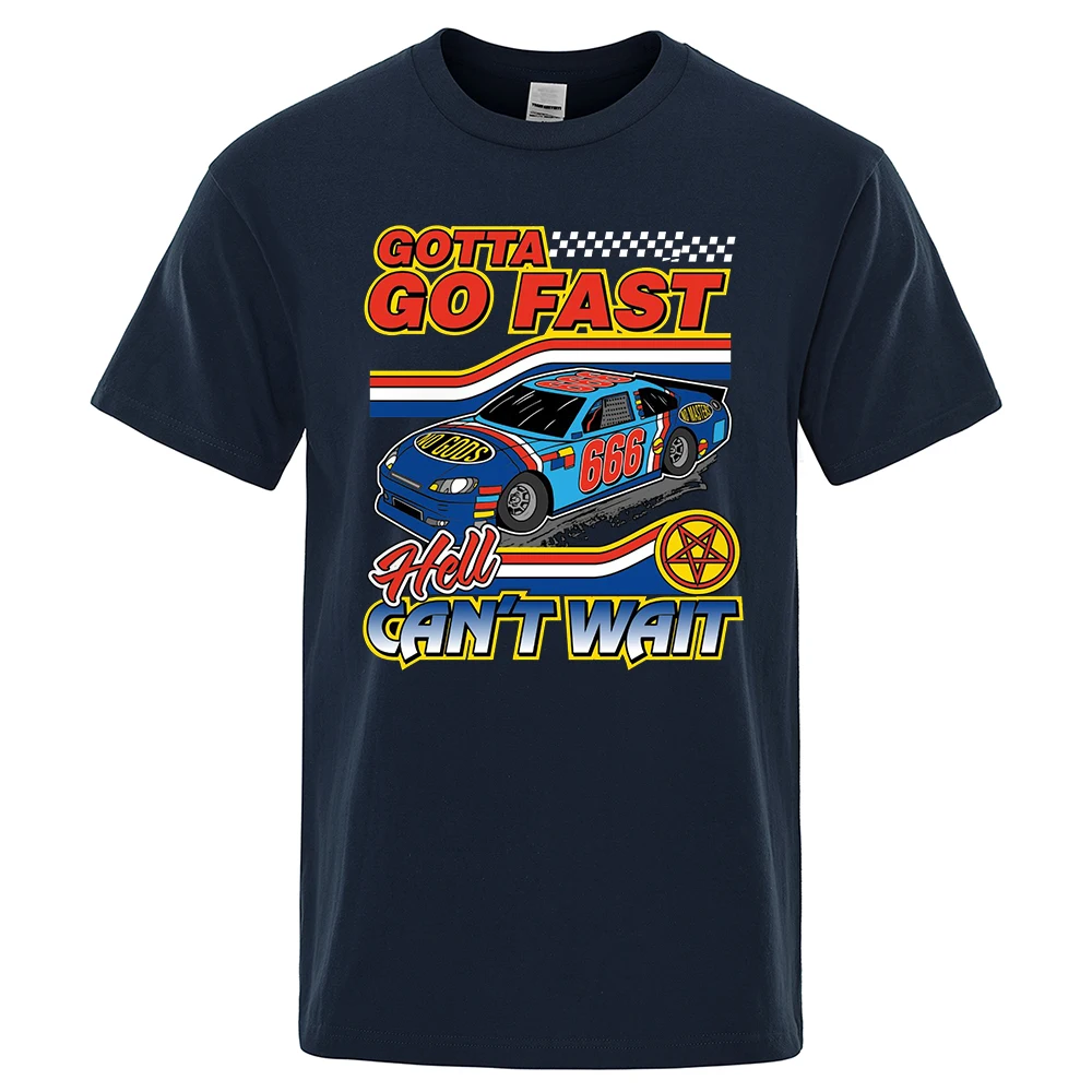 Gotta Go Fast Hell Can'T Wait Printed T-Shirts Men Fashion Oversized Tops Cartoon Summer Tshirt Fashion Loose Mens Tee Clothing
Gotta Go Fast Hell Can'T Wait Printed T-Shirts Men Fashion Oversized Tops Cartoon Summer Tshirt Fashion Loose Mens Tee Clothing