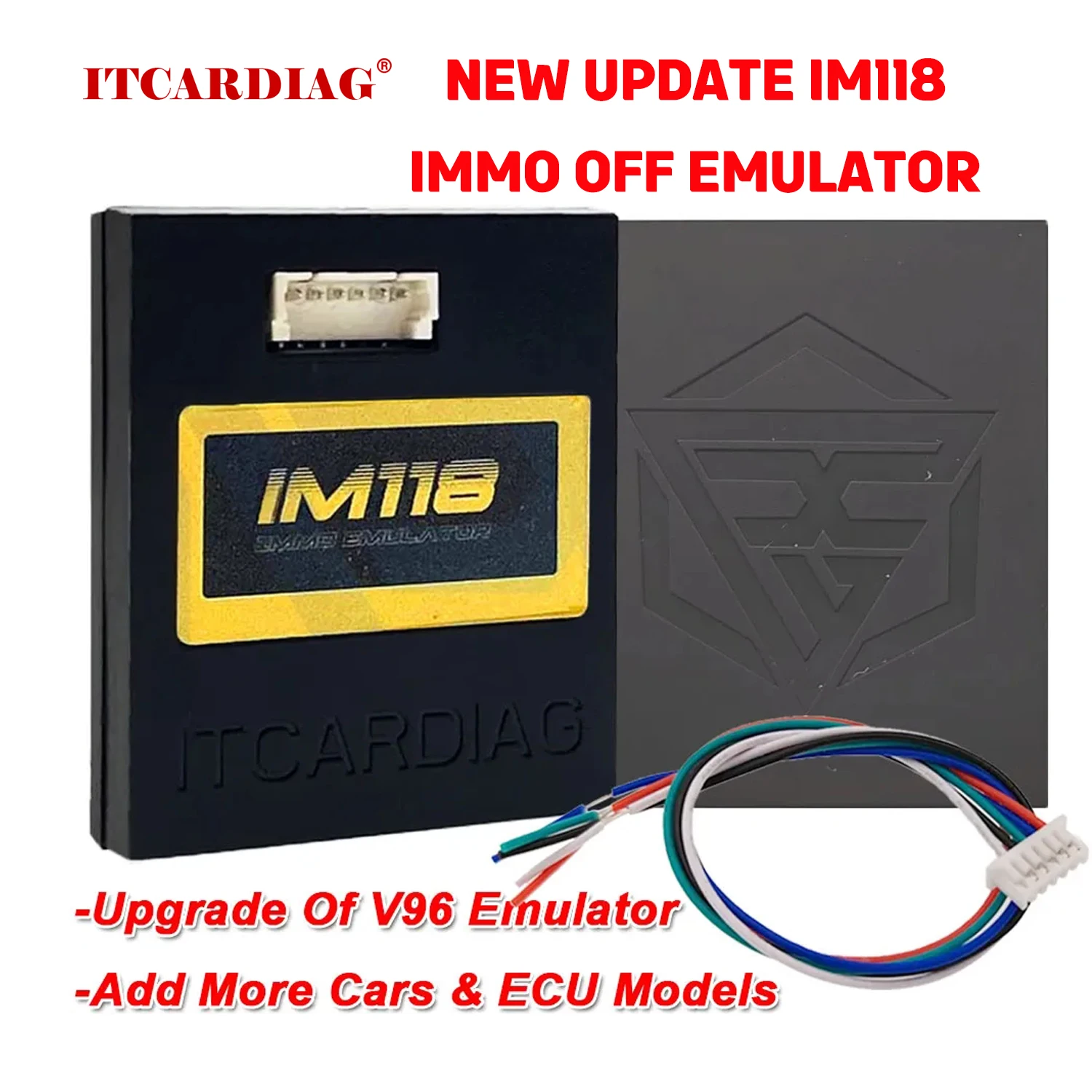 ITCARDIAG IM118 V118 Universal Car IMMO Emulator For Immobiliser ESL ELV AIRBAG Tacho ECU Tuning Programmer Tool Update From v96 
ITCARDIAG IM118 V118 Universal Car IMMO Emulator For Immobiliser ESL ELV AIRBAG Tacho ECU Tuning Programmer Tool Update From v96