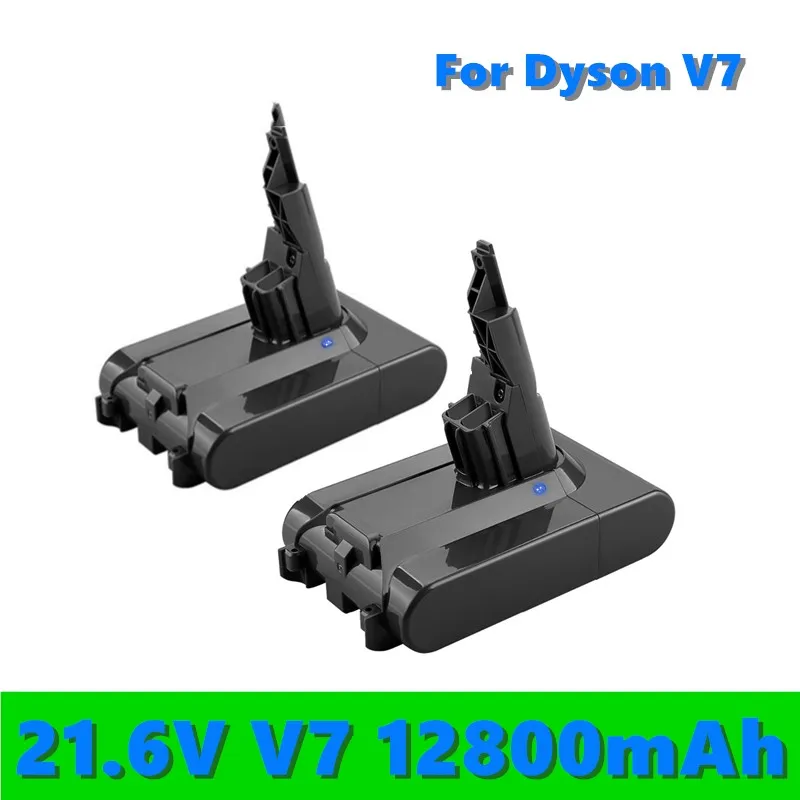 Original 21.6V 12800mAh Li-ion V7 12.8Ah Batteries For Dyson V7 Absolute V7 Vacuum Cleaner Replacement Power Tools Battery
Original 21.6V 12800mAh Li-ion V7 12.8Ah Batteries For Dyson V7 Absolute V7 Vacuum Cleaner Replacement Power Tools Battery
