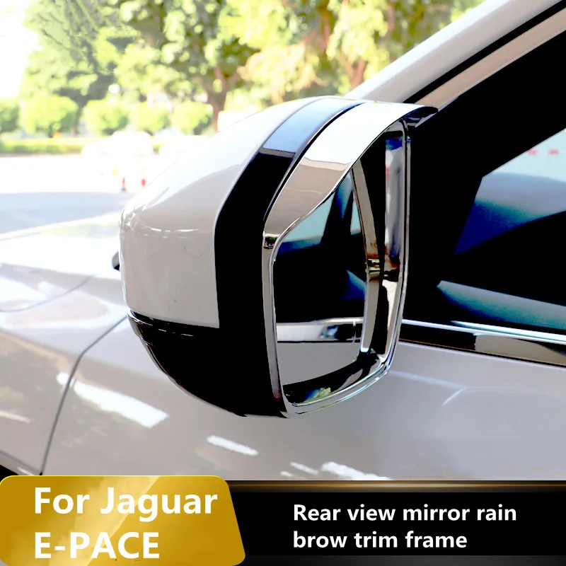 For Jaguar e-pace rearview mirror rain brow trim frame reflective reverse mirror water baffle accessories
For Jaguar e-pace rearview mirror rain brow trim frame reflective reverse mirror water baffle accessories