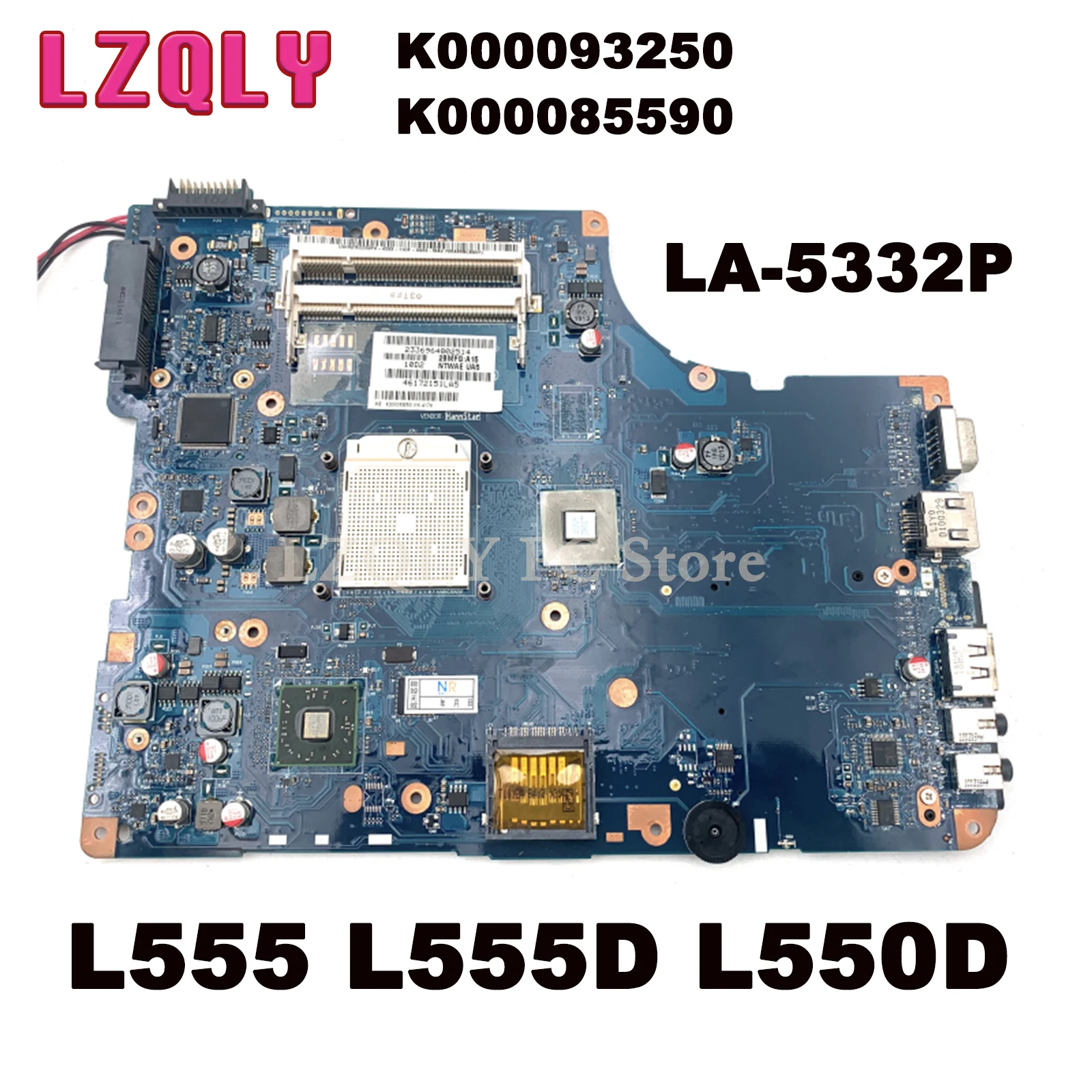 LZQLY For Toshiba Satellite L555 L555D L550D LA-5332P K000093250 K000085590 Laptop Motherboard DDR2 Main Board
LZQLY For Toshiba Satellite L555 L555D L550D LA-5332P K000093250 K000085590 Laptop Motherboard DDR2 Main Board