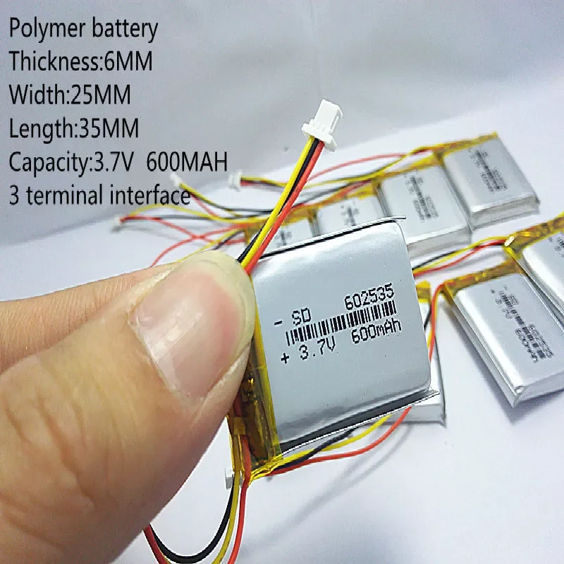 2022 new batteries Polymer lithium battery 3.7 V,600 602535 can be customized wholesale CE FCC ROHS MSDS quality certification 
2022 new batteries Polymer lithium battery 3.7 V,600 602535 can be customized wholesale CE FCC ROHS MSDS quality certification
