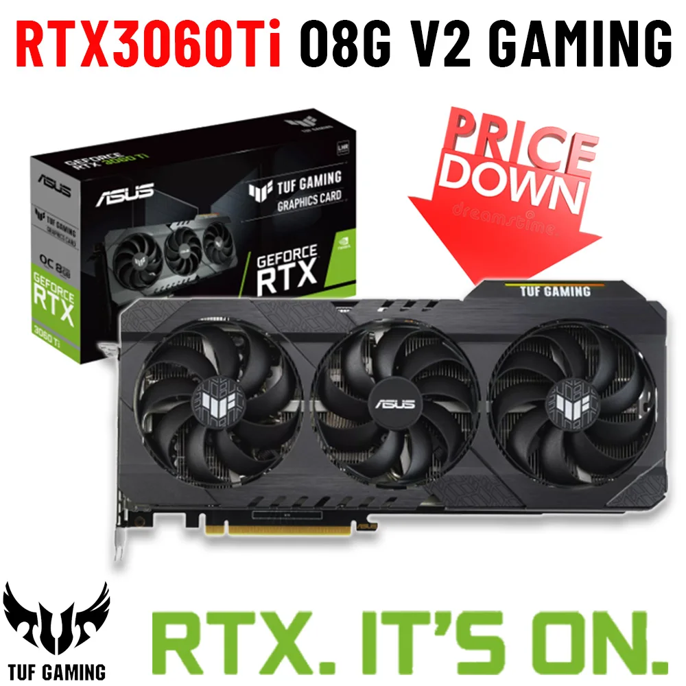 Asus RTX3060Ti Graphics GDDR6 RTX 3060Ti GPU 256Bit PCI Express 4.0 16X Desktop RTX 3060Ti video card HDCP rtx3060 Graphics
Asus RTX3060Ti Graphics GDDR6 RTX 3060Ti GPU 256Bit PCI Express 4.0 16X Desktop RTX 3060Ti video card HDCP rtx3060 Graphics