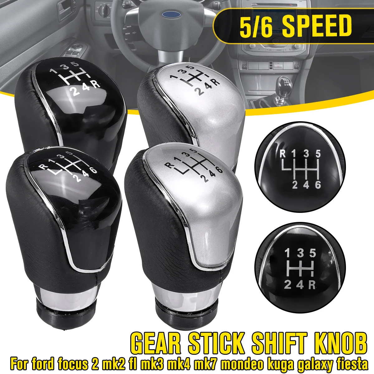 5/6 Speed Gear Stick Shift Knob For Ford Focus MK2 MK3 C-MAX S-Max B-Max Mondeo MK4 Fiesta MK7 Kuga Galaxy MK3 Black Silver
5/6 Speed Gear Stick Shift Knob For Ford Focus MK2 MK3 C-MAX S-Max B-Max Mondeo MK4 Fiesta MK7 Kuga Galaxy MK3 Black Silver