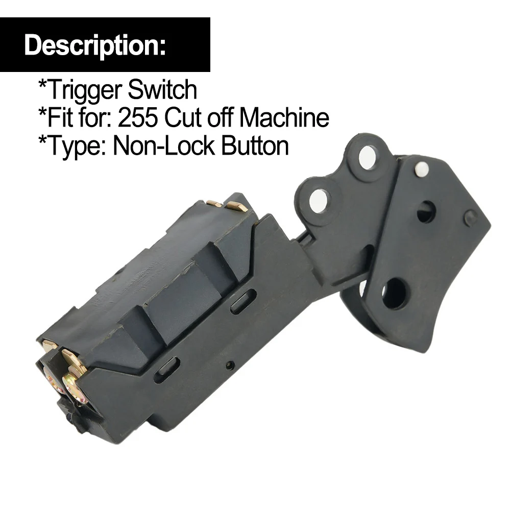 Non-Lock Button SPST Trigger Switch For 255 Cut Off Machine Mitre Saw Power Tool Speed ControlTriggerSwitchReplacement
Non-Lock Button SPST Trigger Switch For 255 Cut Off Machine Mitre Saw Power Tool Speed ControlTriggerSwitchReplacement