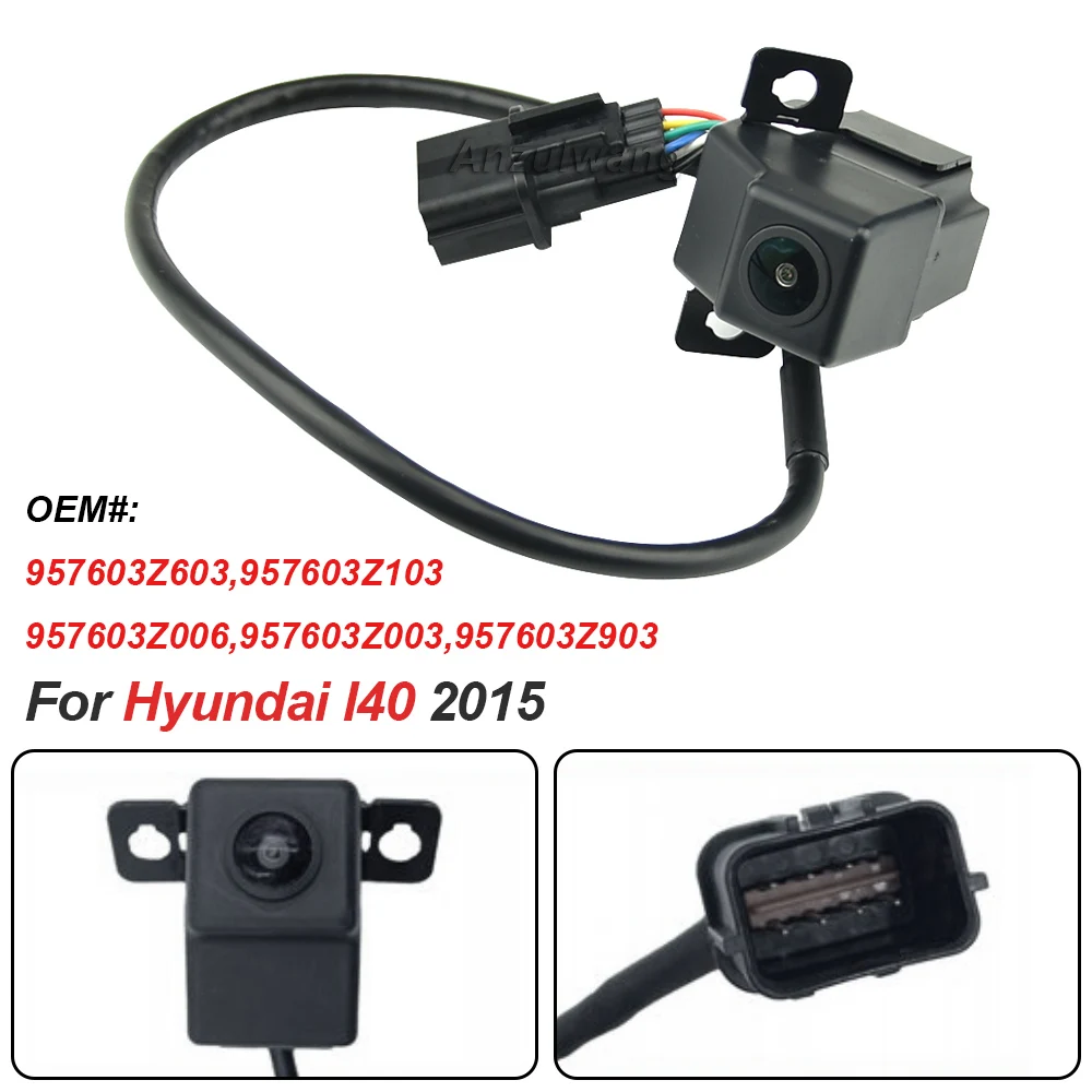New Rear View-Backup Camera For Hyundai I40 2015 957603Z603 95760-3Z603 957603Z103 957603Z006 957603Z003 957603Z903
New Rear View-Backup Camera For Hyundai I40 2015 957603Z603 95760-3Z603 957603Z103 957603Z006 957603Z003 957603Z903