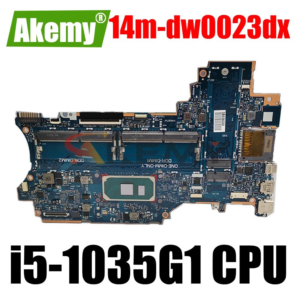 AKEMY 6050A3156701-MB-A01 FOR HP x360 14m-dw 14-dw 14m-dw0023dx laptop motherboard mainboard with i5-1035G1 CPU GM TEST 100% OK
AKEMY 6050A3156701-MB-A01 FOR HP x360 14m-dw 14-dw 14m-dw0023dx laptop motherboard mainboard with i5-1035G1 CPU GM TEST 100% OK