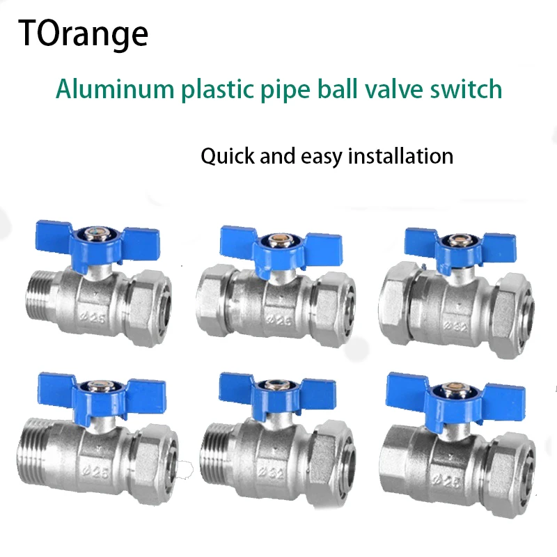 

1216/1418/2025/2632 Aluminum Plastic Pipe Ball Valve Switch 4/6 Points Solar Water Heater Water Pipe Copper Valve