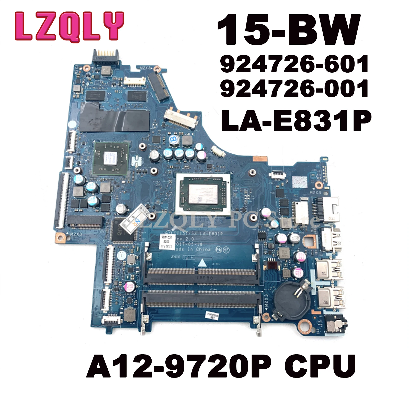 For HP PAVILION 15-BW 924726-601 924726-001 CTL51/53 LA-E831P Laptop Motherboard With A12-9720P CPU DDR4 Main Board
For HP PAVILION 15-BW 924726-601 924726-001 CTL51/53 LA-E831P Laptop Motherboard With A12-9720P CPU DDR4 Main Board