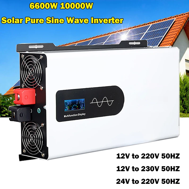 Pure Sine Wave Inverter 6600W 10000W Solar Power Inverter DC 12V 24V To AC 220V 230V 50HZ Charger Voltage Converter
Pure Sine Wave Inverter 6600W 10000W Solar Power Inverter DC 12V 24V To AC 220V 230V 50HZ Charger Voltage Converter