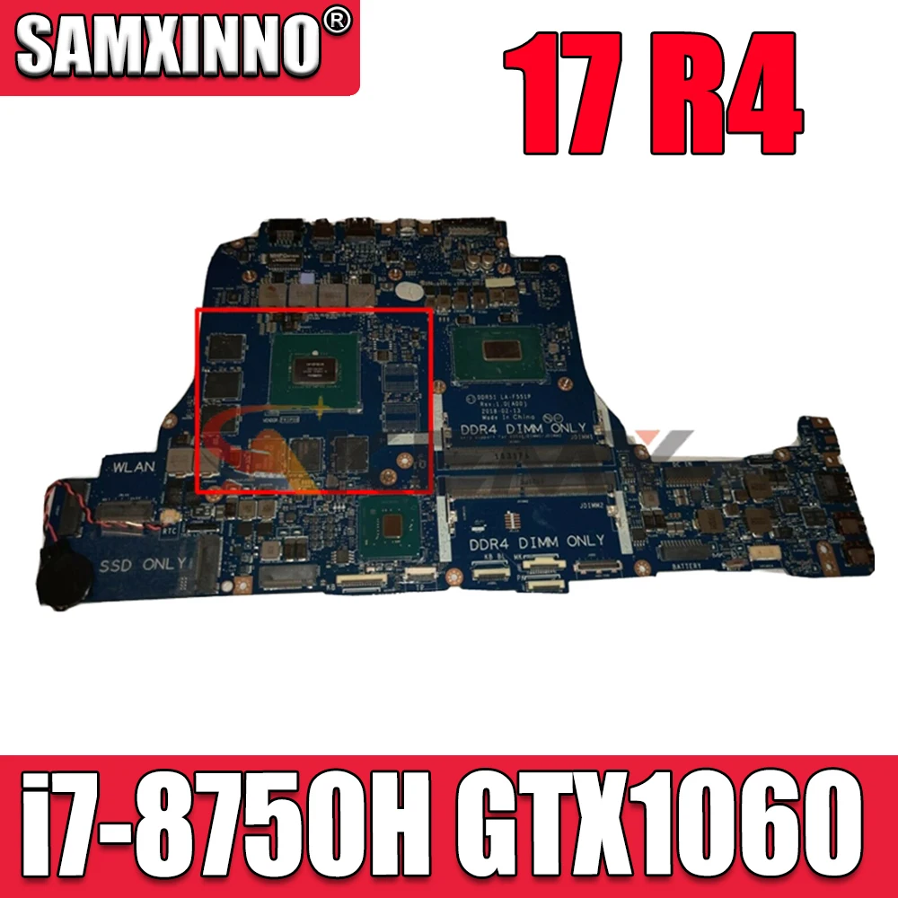 For DELL 17 R4 Laptop motherboard SR3YY i7-8750H CPU GTX1060 with CN-06PY0V 06PY0V 6PY0V LA-F551P 100% full Tested
For DELL 17 R4 Laptop motherboard SR3YY i7-8750H CPU GTX1060 with CN-06PY0V 06PY0V 6PY0V LA-F551P 100% full Tested
