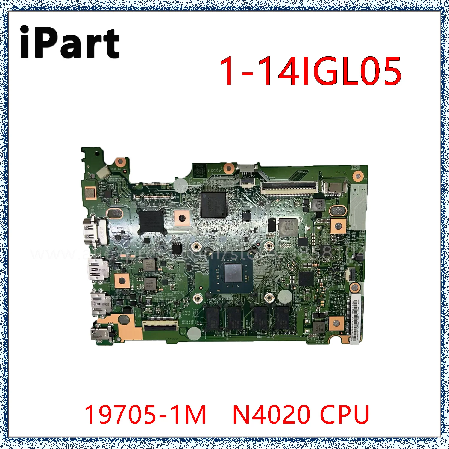 

For Lenovo IdeaPad 1-14IGL05 Laptop Motherboard 19705-1M FRU 5B20S44209 With CPU N4020 Mainboard