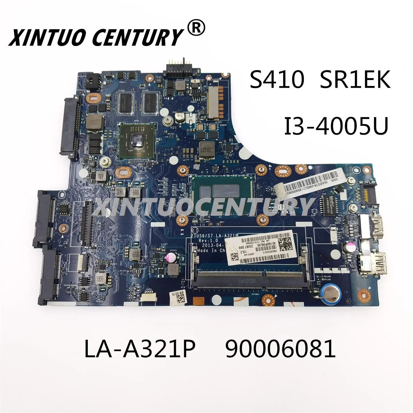 Для Lenovo S410 placa-mãe LA-A321P 90006081 SR1EK i3-4005 CPU 216-0841018 DDR3 100% test
Для Lenovo S410 placa-mãe LA-A321P 90006081 SR1EK i3-4005 CPU 216-0841018 DDR3 100% test