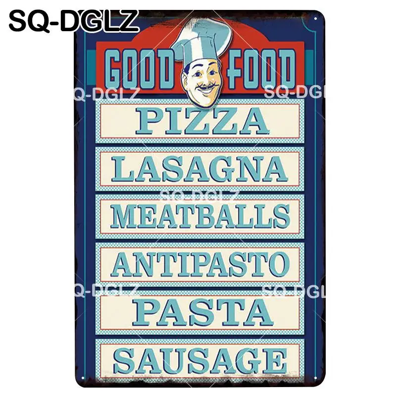 New Good Food Tin Sign Wall Decor Pizza/Lasagna/Meatballs/Antipasto/Pasta/Sausage Metal Crafts Painting Plaques
New Good Food Tin Sign Wall Decor Pizza/Lasagna/Meatballs/Antipasto/Pasta/Sausage Metal Crafts Painting Plaques