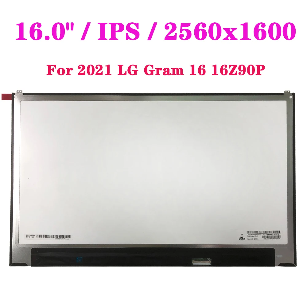 16,0 дюймовая ЖК-панель LP160WQ1-SPA1 для 2021 LG Gram 16 16Z90P QHD 2560x1600 EDP 40Pin IPS 100% DCI-P3 матрица ноутбука Screen
16,0 дюймовая ЖК-панель LP160WQ1-SPA1 для 2021 LG Gram 16 16Z90P QHD 2560x1600 EDP 40Pin IPS 100% DCI-P3 матрица ноутбука Screen