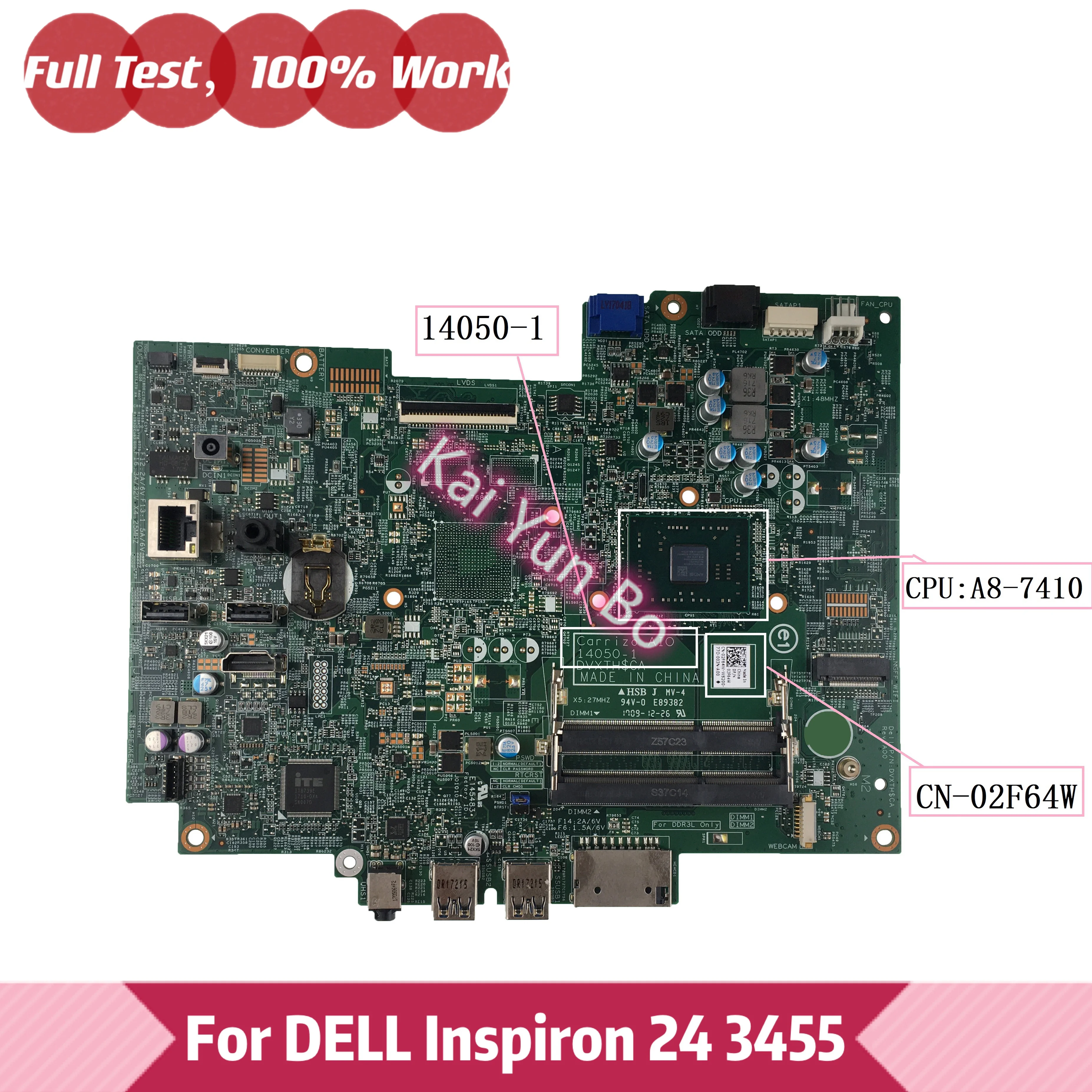 14050-1 For DELL Inspiron 24 3455 3555 Laptop Motherboard CN-02F64W 2F64W 02F64W Mainboard DVXTH With A8-7410 CPU 100% Tested OK
14050-1 For DELL Inspiron 24 3455 3555 Laptop Motherboard CN-02F64W 2F64W 02F64W Mainboard DVXTH With A8-7410 CPU 100% Tested OK