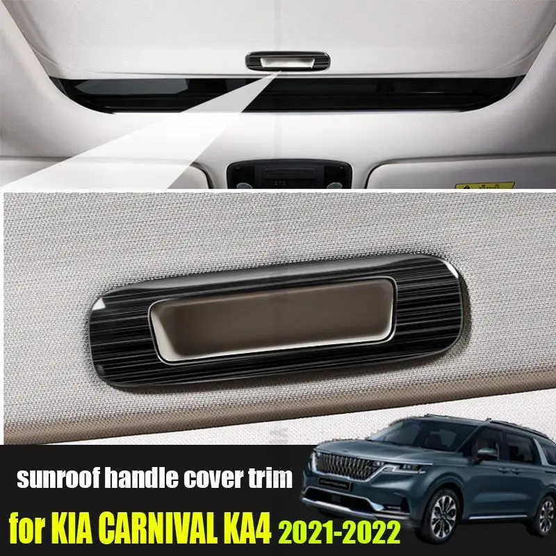 For Kia Fiesta Sedona KA4 2021 2022 Car Sunroof Handle Cover Decorative Car Interior Protective Decorative Accessories
For Kia Fiesta Sedona KA4 2021 2022 Car Sunroof Handle Cover Decorative Car Interior Protective Decorative Accessories