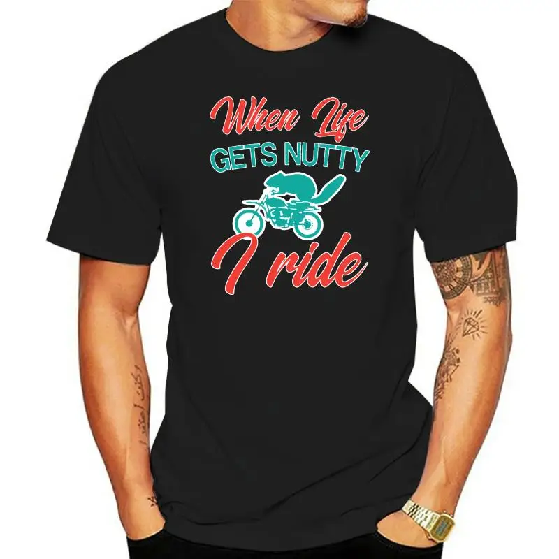 Men t-shirt Motorcycle Squirrel When Life Gets Nutty I Ride tshirt Women t shirt
Men t-shirt Motorcycle Squirrel When Life Gets Nutty I Ride tshirt Women t shirt