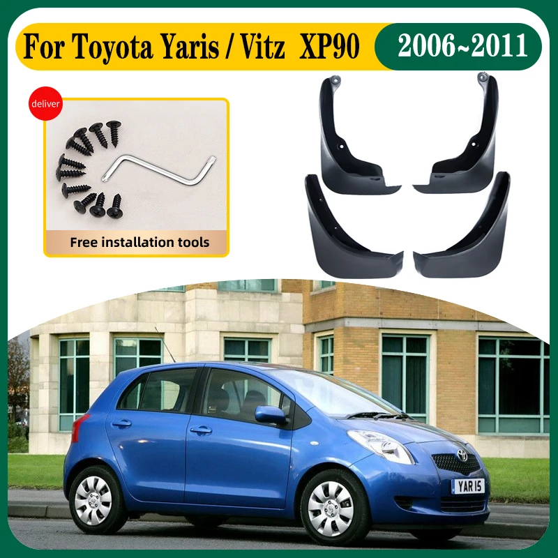 Car Mud Flaps For Toyota Yaris Belta Vios Limo XP90 2006~2011 Hatchback Sedan Car Splash Guard Front Rear Fenders Accessories
Car Mud Flaps For Toyota Yaris Belta Vios Limo XP90 2006~2011 Hatchback Sedan Car Splash Guard Front Rear Fenders Accessories