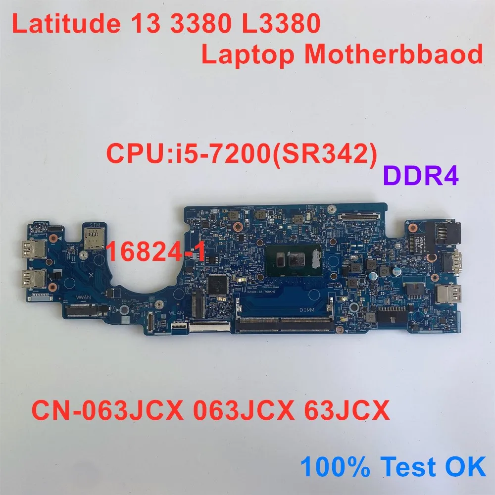 For Dell Latitude 13 3380 L3380 Laptop Motherboard CPU i5-7200U SR342 Mainboard 16824-1 CN-063JCX 063JCX 63JCX 100% Test OK
For Dell Latitude 13 3380 L3380 Laptop Motherboard CPU i5-7200U SR342 Mainboard 16824-1 CN-063JCX 063JCX 63JCX 100% Test OK