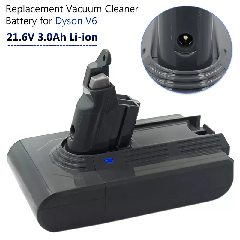21.6V 3000mAh Li-ion Vacuum Cleaners Rechargeable Replacement Batteries for Dyson V6 DC58 DC59 DC62 SV03 SV05 SV07 SV09 SV06
21.6V 3000mAh Li-ion Vacuum Cleaners Rechargeable Replacement Batteries for Dyson V6 DC58 DC59 DC62 SV03 SV05 SV07 SV09 SV06