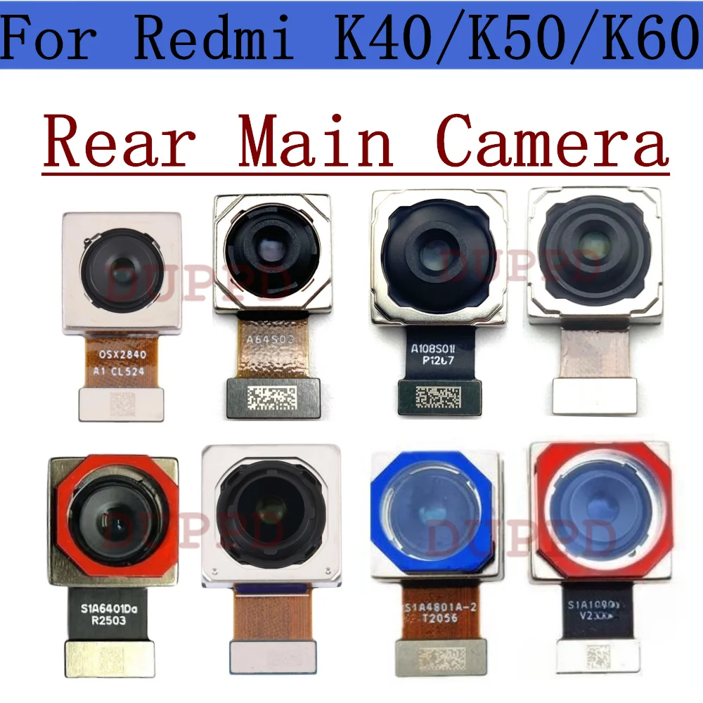 Задняя камера для Xiaomi Redmi K40 K50 Ultra Gaming K60 Pro + K60E K50i, оригинальная основная тыловая камера, модуль Flex 
Задняя камера для Xiaomi Redmi K40 K50 Ultra Gaming K60 Pro + K60E K50i, оригинальная основная тыловая камера, модуль Flex