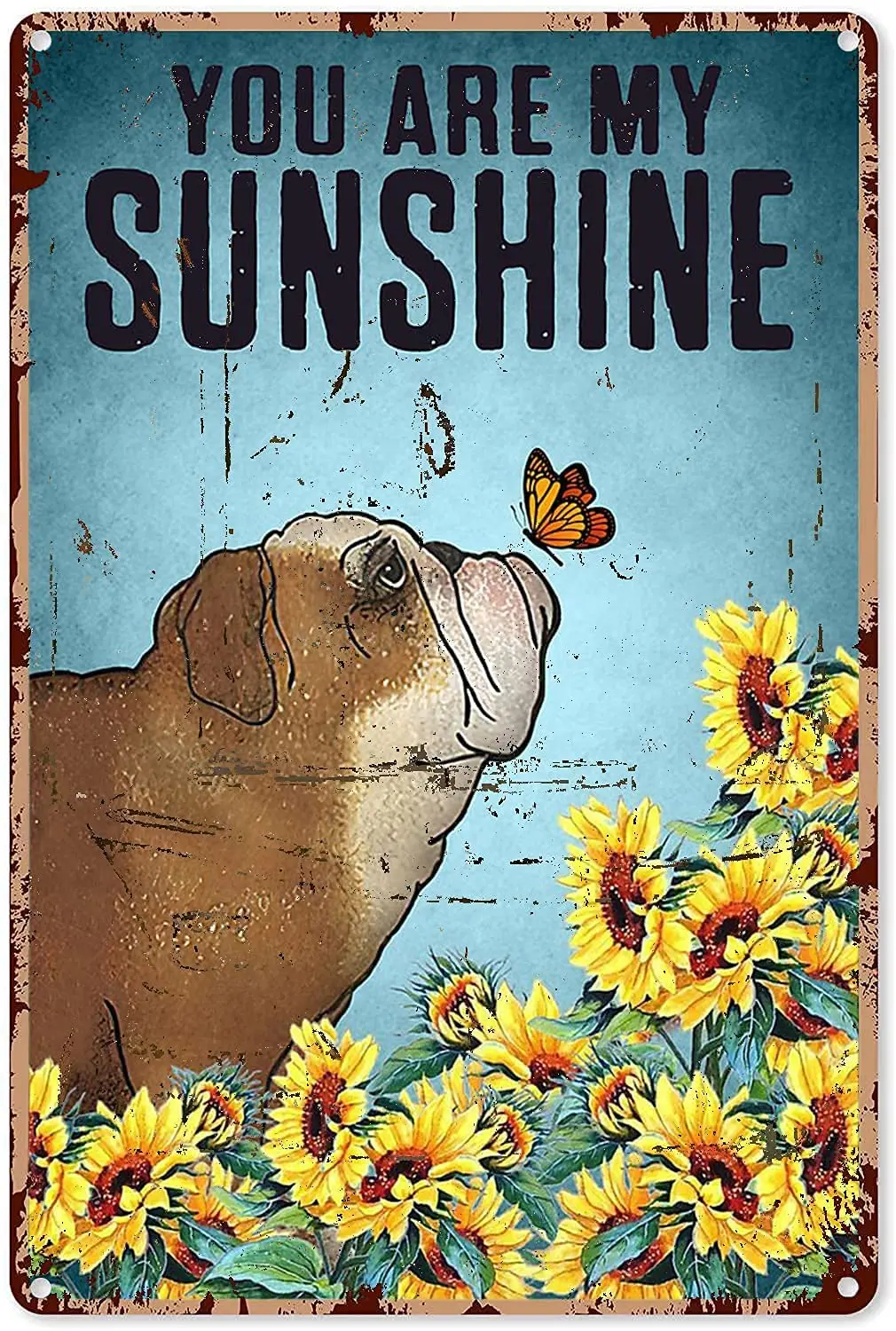 Металлический уличный Декор Подсолнух You Are My Sunshine Английский бульдог и бабочка Подсолнух жестяной знак украшение винтажный шикарный металл
Металлический уличный Декор Подсолнух You Are My Sunshine Английский бульдог и бабочка Подсолнух жестяной знак украшение винтажный шикарный металл