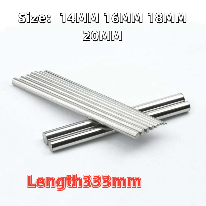 304 Stainless Steel Light Round Solid Round Bar Optical Axis Straight Bar 333mm Length Diameter 14mm /16mm/18mm/20mm
304 Stainless Steel Light Round Solid Round Bar Optical Axis Straight Bar 333mm Length Diameter 14mm /16mm/18mm/20mm