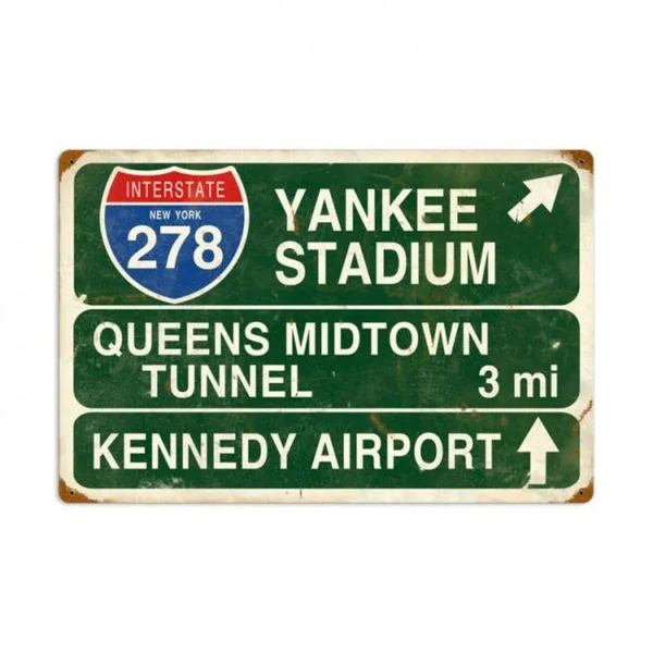 New York Interstate 278 Yankees Queens Kennedy Airport " Tin Sign , Man Cave Metal Poster Metal Painting 20x30cm Poster
New York Interstate 278 Yankees Queens Kennedy Airport " Tin Sign , Man Cave Metal Poster Metal Painting 20x30cm Poster