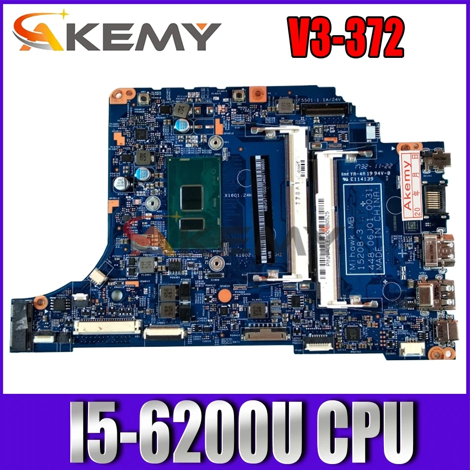 

Akemy NBG7C11001 NB.G7C11.001 For Acer aspire V3-372 V3-372T Laptop Motherboard 15208-3 448.06J04.0021 SR2EY I5-6200U CPU