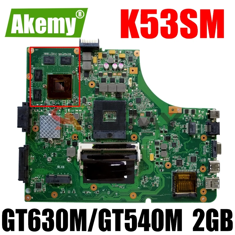 Akmey New K53SM mainboard For ASUS K53SC X53S K53SV K53SJ P53SJ K53S laptop motherboard W/ GT630M/GT540M 2GB GPU
Akmey New K53SM mainboard For ASUS K53SC X53S K53SV K53SJ P53SJ K53S laptop motherboard W/ GT630M/GT540M 2GB GPU