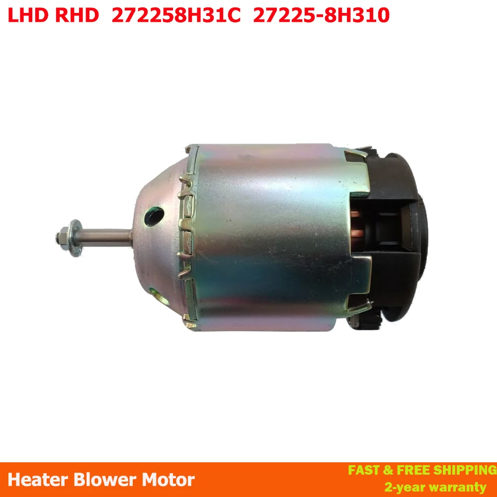 

RHD LHD HEATER BLOWER MOTOR For X-TRAIL T30 & Maxima 2001-2015 272258H31C 27225-8H31C 27225-8H310