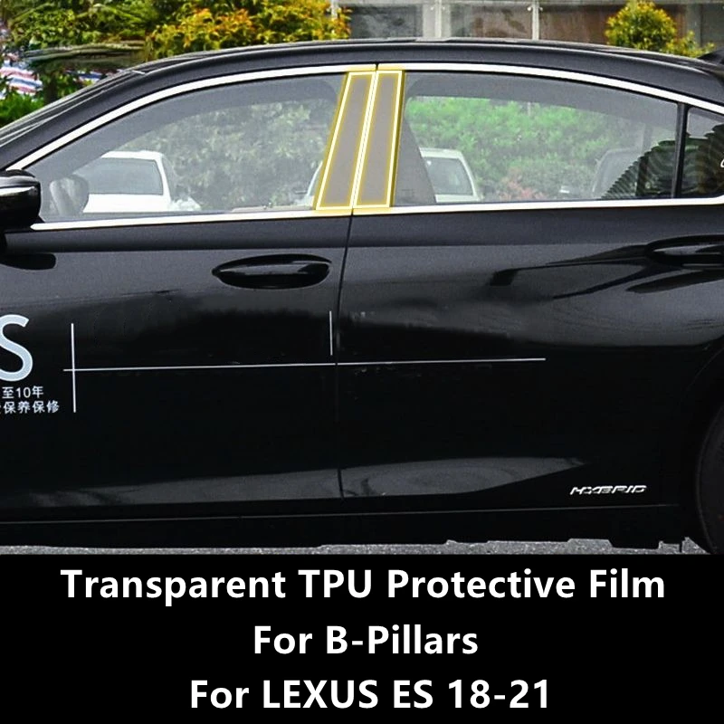 For LEXUS ES 18-21 B-Pillars Transparent TPU Protective Film Anti-scratch Repair Film Accessories Refit
For LEXUS ES 18-21 B-Pillars Transparent TPU Protective Film Anti-scratch Repair Film Accessories Refit