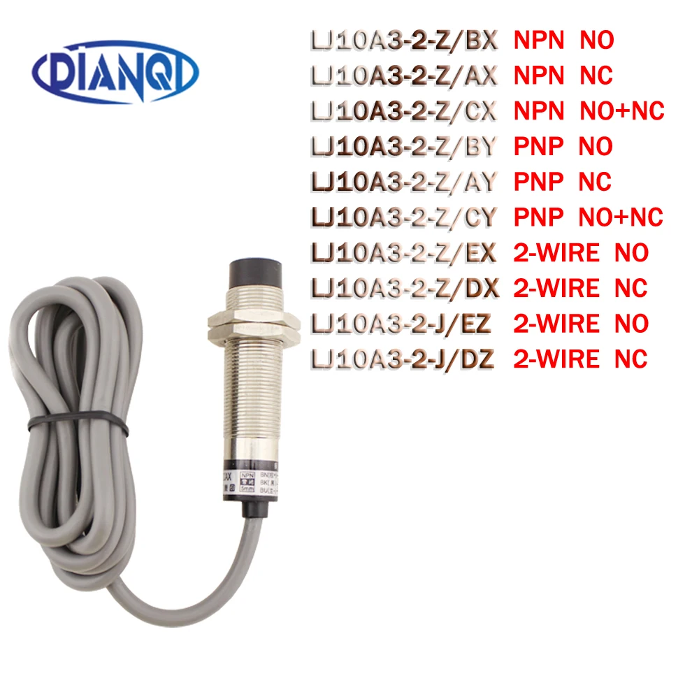 

LJ10A3-2-Z/BX LJ10A3-2-Z/AX/CX/BY/AY/CY/EX/DX NPN PNP NO NC New Inductive Proximity Sensor Detection Switch AC LJ10A3-2-J/EZ/DZ