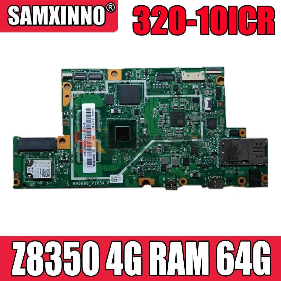 Материнская плата для MIIX320 325 Miix 320-10ICR Tablet ideapad Z8350 4 Гб ОЗУ 64 Гб 5B20N38163/5B20Q89819 BM5668 материнская плата 100% ТЕСТ ОК
Материнская плата для MIIX320 325 Miix 320-10ICR Tablet ideapad Z8350 4 Гб ОЗУ 64 Гб 5B20N38163/5B20Q89819 BM5668 материнская плата 100% ТЕСТ ОК