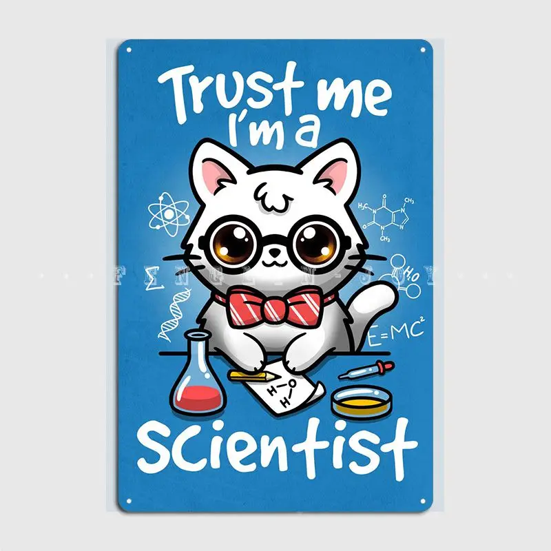 Trust Me I Am A Scientist Metal Sign Wall Cave Bar Cave Customize Painting Décor Tin Sign Poster
Trust Me I Am A Scientist Metal Sign Wall Cave Bar Cave Customize Painting Décor Tin Sign Poster