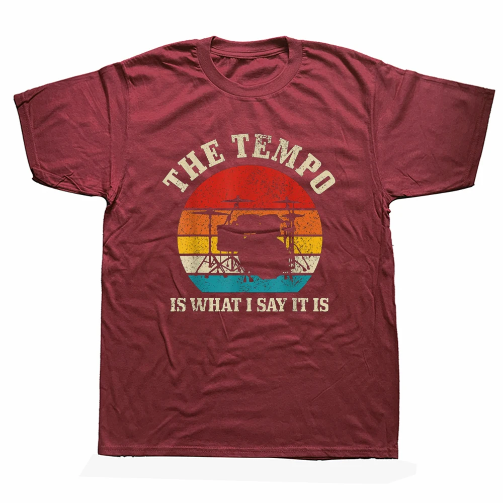 The Tempo Is What I Say It Is Funny Vintage Drummer Gift T Shirts Graphic Cotton Streetwear Short Sleeve Birthday T-shirt Men
The Tempo Is What I Say It Is Funny Vintage Drummer Gift T Shirts Graphic Cotton Streetwear Short Sleeve Birthday T-shirt Men