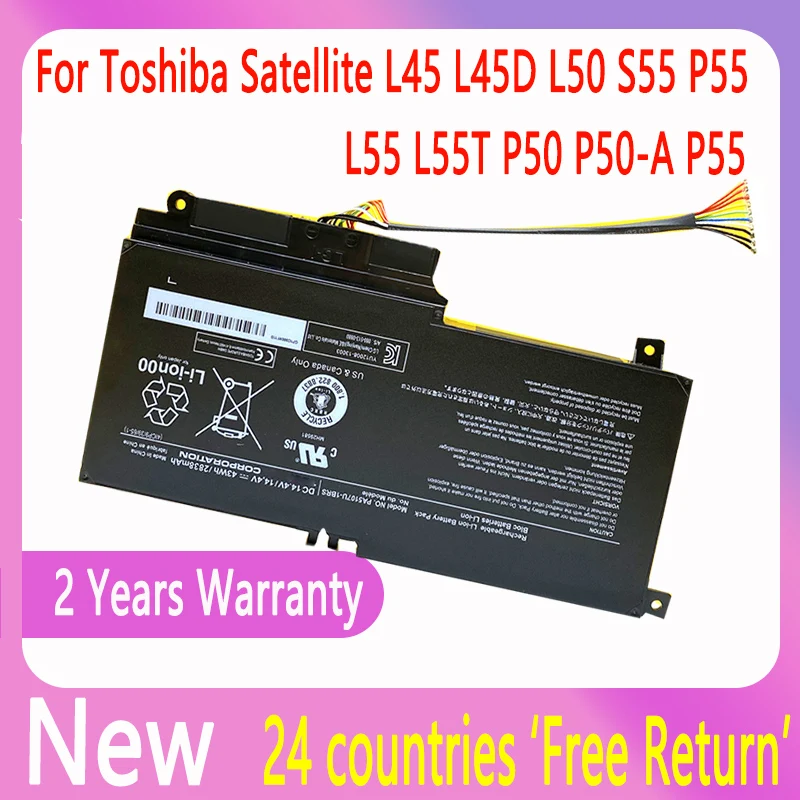 

New PA5107U PA5107U-1BRS Laptop Battery For Toshiba Satellite L45 L45D L50 S55 P55 L55 L55T P50 P50-A P55 S55-A-5275 S55-A5294