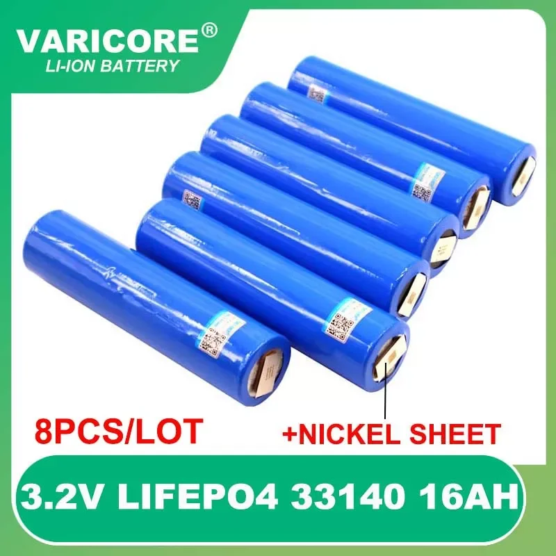 8pcs VariCore 3.2V 33140 15Ah lifepo4 Cells Lithium-iron phospha 16000mAh for 12v 24V ebike e-scooter power tools Battery pack
8pcs VariCore 3.2V 33140 15Ah lifepo4 Cells Lithium-iron phospha 16000mAh for 12v 24V ebike e-scooter power tools Battery pack