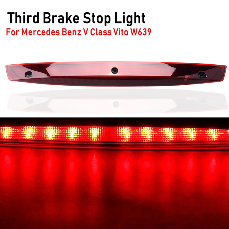 LED High Mount Additional Third Brake Light Fit For Mercedes Benz Vito Viano W639 A6398200056 Rear Tail Light Car Accessories
LED High Mount Additional Third Brake Light Fit For Mercedes Benz Vito Viano W639 A6398200056 Rear Tail Light Car Accessories