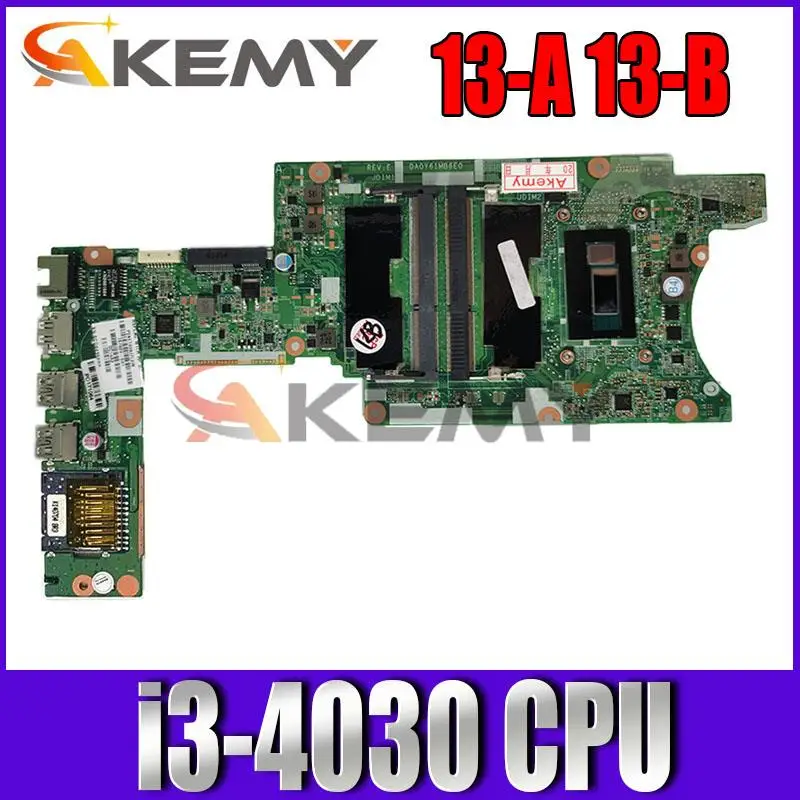 For HP PAVILION 13-A 13-B Laptop Motherboard 767821-001 767821-501 767821-601 DA0Y61MB6E0 DDR3L With i3-4030U
For HP PAVILION 13-A 13-B Laptop Motherboard 767821-001 767821-501 767821-601 DA0Y61MB6E0 DDR3L With i3-4030U